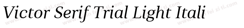 Victor Serif Trial Light Italic字体转换